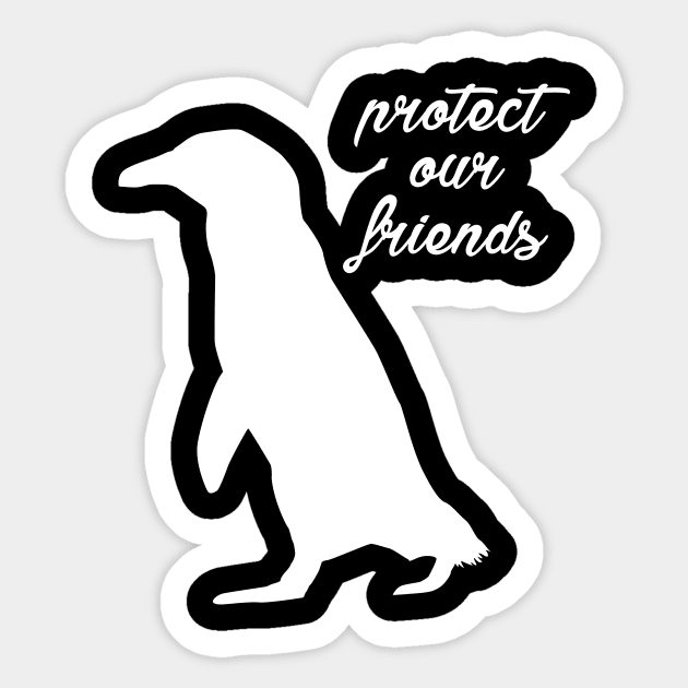 protect our friends - penguin Sticker by Protect friends
